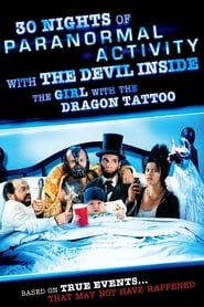 30 Nights of Paranormal Activity with the Devil Inside the Girl with the Dragon Tattoo