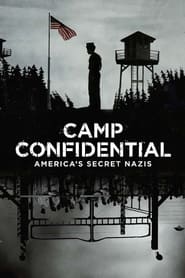 Camp Confidential: America’s Secret Nazis