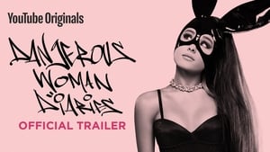 Dangerous Woman Diaries