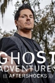 Ghost Adventures: Aftershocks