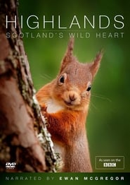 Highlands: Scotland’s Wild Heart