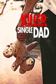 Killer Single Dad