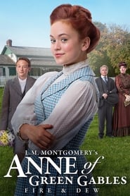 L.M. Montgomery’s Anne of Green Gables: Fire & Dew