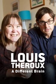 Louis Theroux: A Different Brain