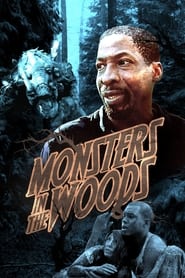 Monsters in the Woods