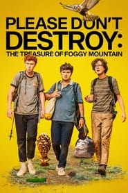 Please Don’t Destroy: The Treasure of Foggy Mountain