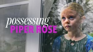 Possessing Piper Rose