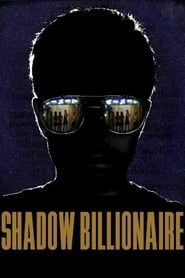 Shadow Billionaire