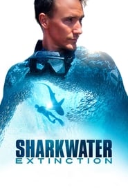 Sharkwater: Extinction