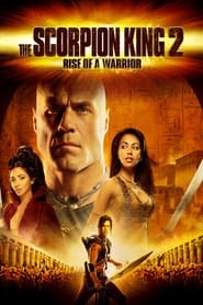 The Scorpion King: Rise of a Warrior